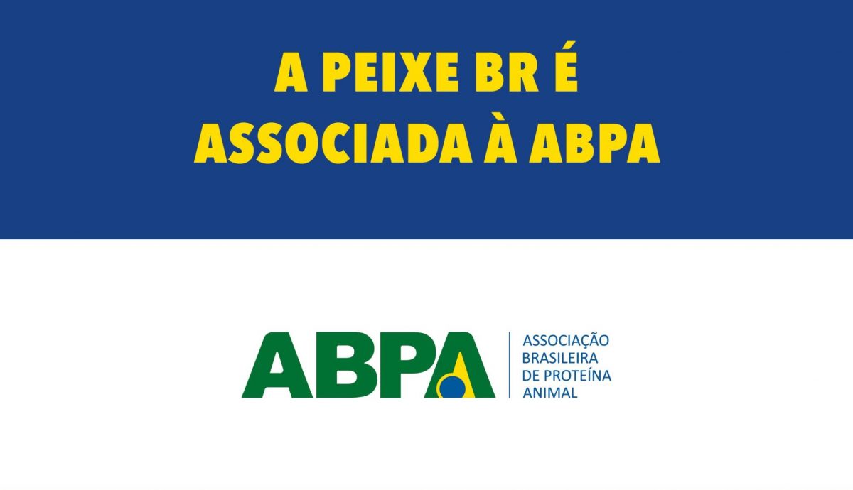 Peixe BR associa-se à Associação Brasileira de Proteína Animal (ABPA)